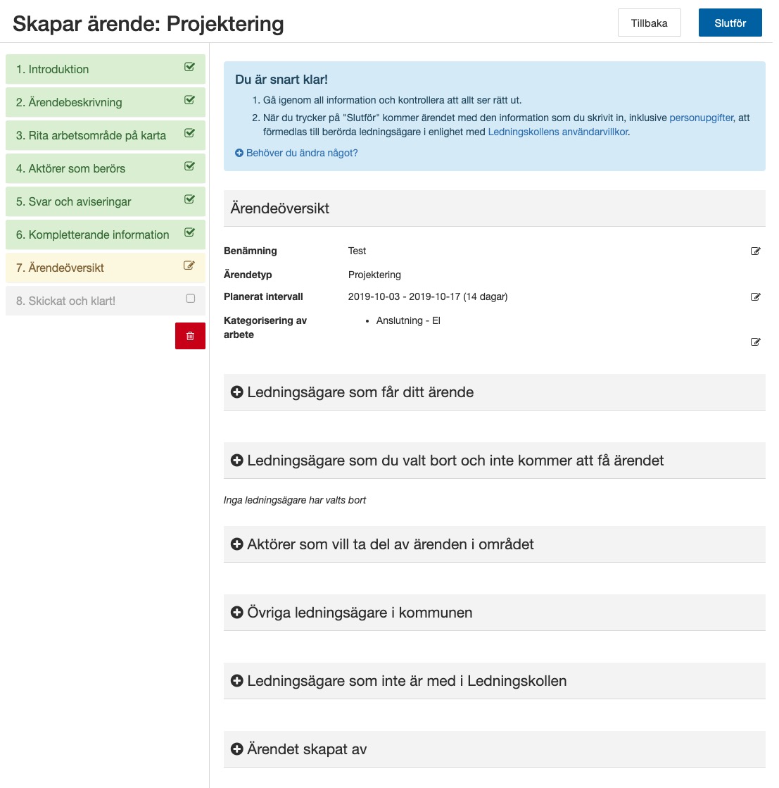 Sidan visar information du angivit under processen, och länkar för att byta ut information ifall det blev fel.