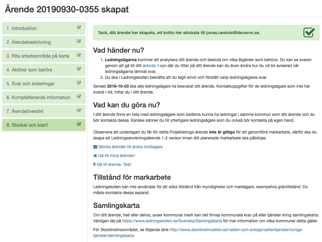 Här finns information om vad som händer nu och vad som förväntas av dig.