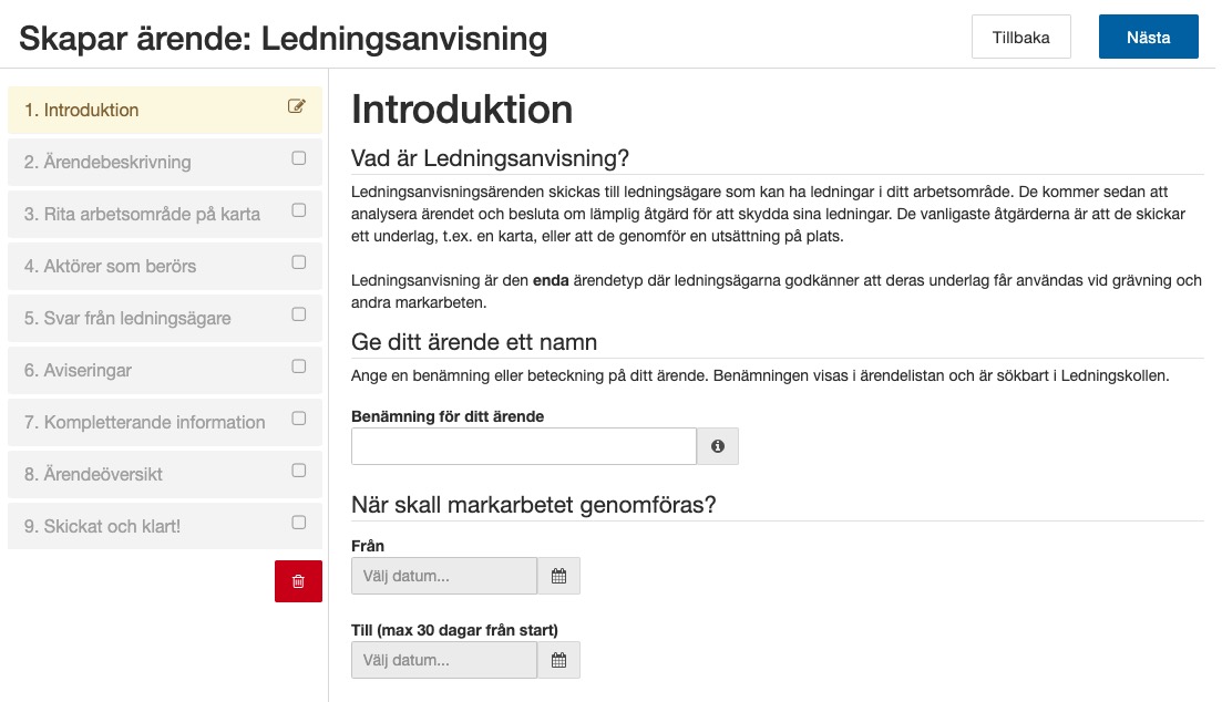 Här anger du när markarbetet ska pågå samt namnger ditt ärende.