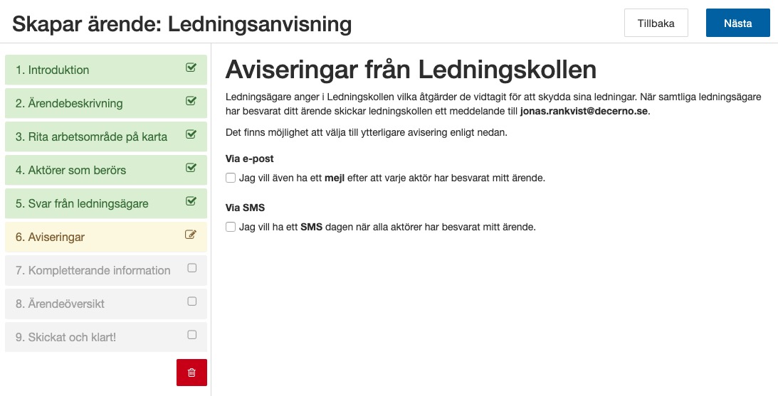 Här kan du konfigurera hur du vill bli notifierad om uppdateringar i ditt ärende.