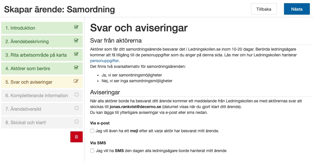 Tala om hur du vill att Ledningskollen notifierar dig om ditt ärende.