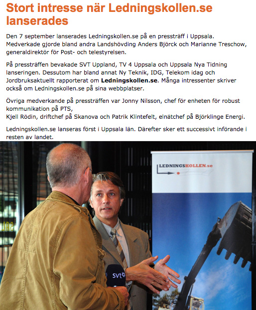 Skärmdump med utdrag om Ledningskollens nyhet om invigning samt foto på Jonny Nilsson, Post- och telestyrelsen, intervjuas av SVT den 7 september 2009.